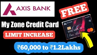 how to increase axis bank credit card limit