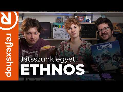 Ethnos ️ Végigjátszás - reflexshop