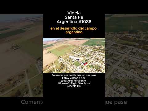 Videla, Santa Fe desde el Microsoft Flight Simulator #videla #santafe #msfs #argentina