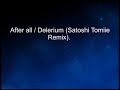 AFTER ALL   DELERIUM  LETRA- LYRICS.
