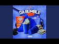 DA BUMBLE 2K19
