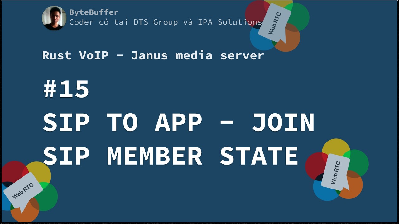 Rust VoIP - Janus Media Server #15: Sip To App - Join SIP Member State