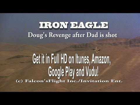 "IRON EAGLE" His dad shot, Doug exacts his Revenge