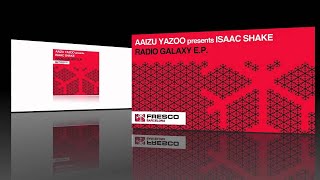 FRE037 - Aaizu Yazoo pres. Isaac Shake - Radio Galaxy E.P. (Official Teaser)