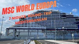 MSC World Europa – 7-Night Mediterranean Cruise from Genoa (Ship & Port Highlights)