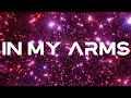 Christina Novelli Leroy Moreno In My Arms Official Lyrical Video