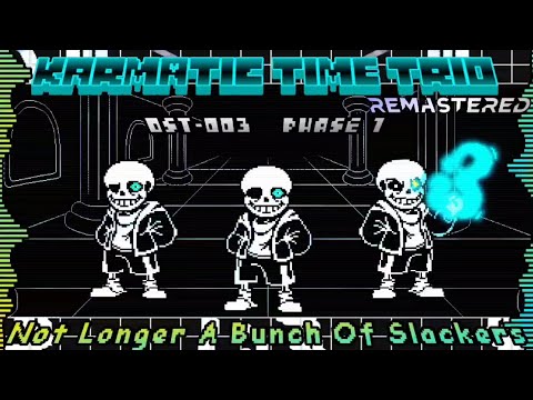 Karmatic Time Trio：Remastered OST-003 Phase1