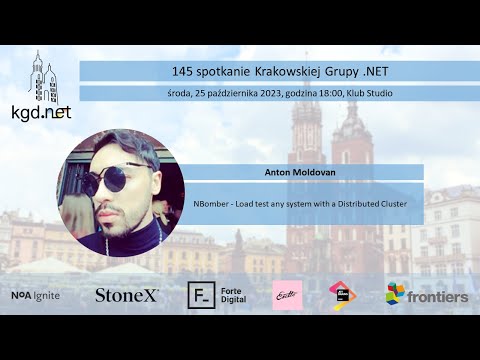 KGD  .NET - 145 - Anton Moldovan - NBomber - Load test any system with a Distributed Cluster