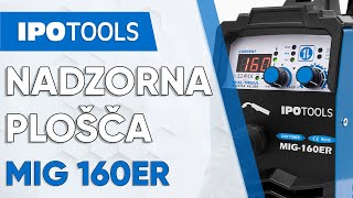 IPOTOOLS MIG 160ER | NADZORNA PLOŠČA