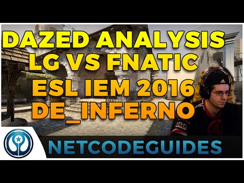 DaZeD Match Analysis - LG vs Fnatic de_inferno - ESL IEM Katowice 2016 Finals