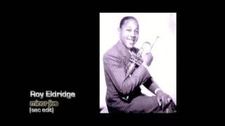 Roy Eldridge - Minor Jive (sec edit)