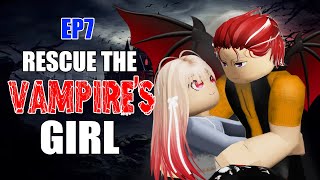 👉 VAMPIRE Ep7: Rescue the Vampire's girl