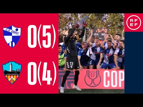 RESUMEN I CD Ebro 0-0 (5-4 penaltis) Club Lleida Esportiu I Copa RFEF I 1/4 de final
