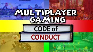 Multiplayer Gaming: The Unspoken Code of Conduct