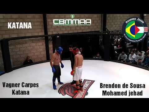 Vagner Carpes (Katana) x Brendon de Sousa (Mohamed Jehad) CBMMAA