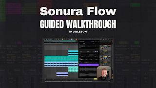 Sonura Flow Tutorial - A Generative Audio VST For Any DAW