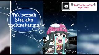 Download lagu Ilusi Tak Bertepi - Hijau Daun, Story WA 30 Detik, (@abieyanka4155 ) mp3
