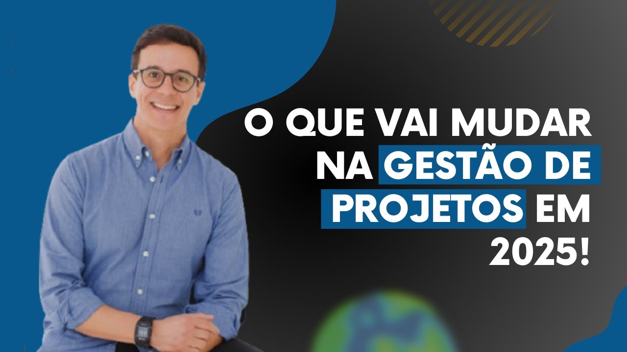 Tendencias em Gestão de Projetos para 2025