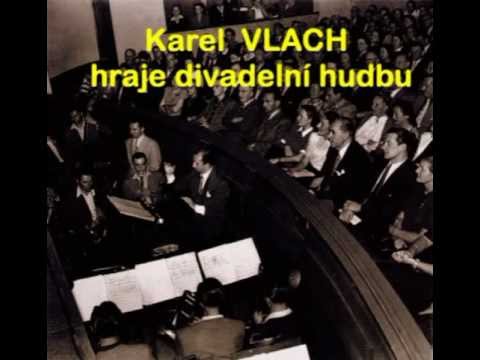 VLACH hraje divadelní hudbu 26 -  Po láskyplný čas