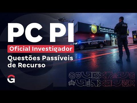 Concurso PC PI Oficial Investigador: Questões Passíveis de Recurso