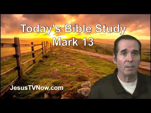 41 Mark 13 - Ken Zenk - Bible Studies