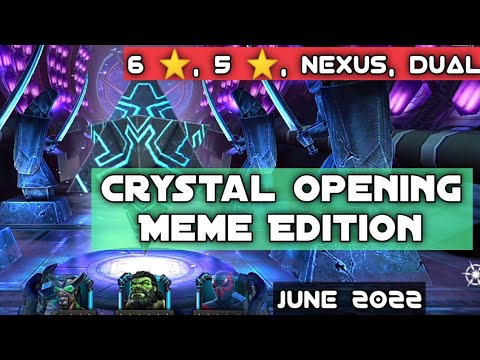 MCOC Crystal Opening Meme Edition June 2022 || Marvel Contest of Champions || 6 ⭐, 5 ⭐, Dual, Nexus