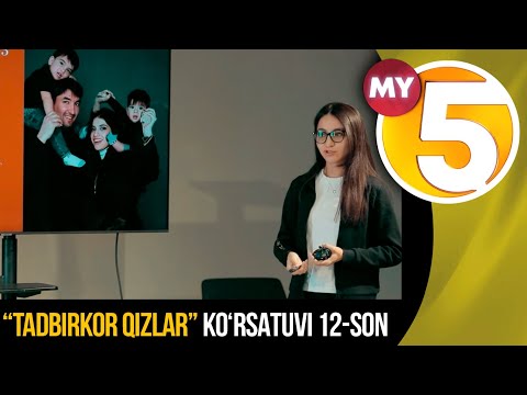 "Tadbirkor qizlar": Loyihalar taqdimoti: biznes g’oyani qanday hisoblash kerak? (12-son)