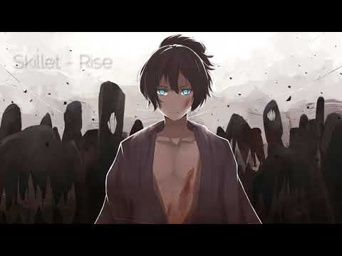 Nightcore - Rise (Skillet)