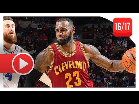 LeBron James Full Triple-Double Highlights vs Sixers (2016.11.27) - 26 Pts, 13 Ast, 10 Reb, SICK!