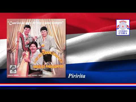 Los Internacionales Ángeles Paraguayos - Piririta
