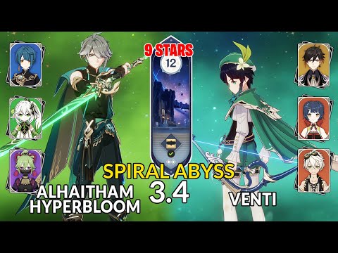 NEW 3.4 Spiral Abyss!│Alhaitham Hyperbloom & Venti | Floor 12 - 9 Stars | Genshin Impact F2P
