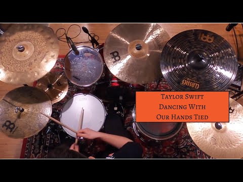 Joe Koza - Taylor Swift - Dancing With Our Hands Tied (Drum Jam/Cover) [Studio Quality]