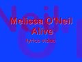 Melissa O Neil Alive Lyrics Video