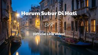 Download lagu Bumi Putra Rockers - Harum Subur Di Hati ( Lagu Lyrics ) mp3 Download lagu Bumi Putra Rockers - Harum Subur Di Hati ( Lagu Lyrics ) mp3