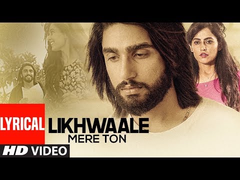 Likhwaale Mere Ton (Lyrical) — watch video
