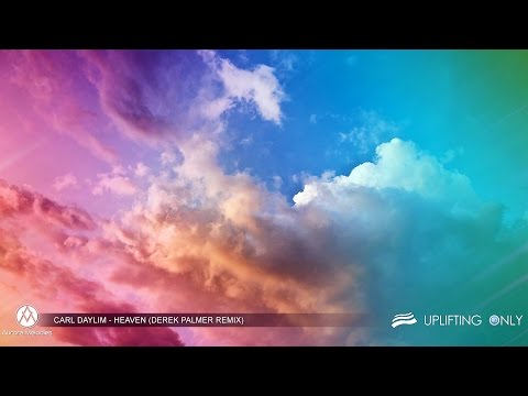 Carl Daylim - Heaven (Derek Palmer Remix) [As Played on Uplifting Only 180]