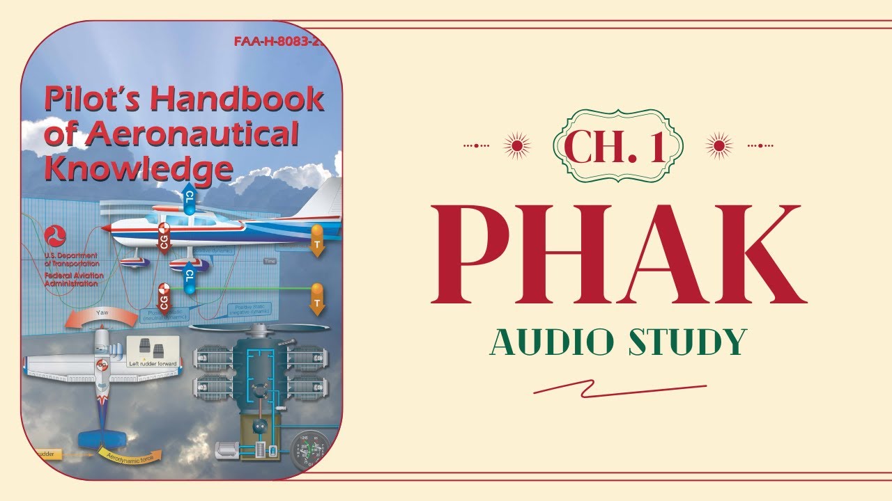 Pilot's Handbook of Aeronautical Knowledge | Chapter 1 | Aviation Study Guide for Aspiring Pilots