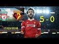 Liverpool vs Watford 5-0 All Goals & Highlights ● 17/03/2018