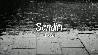 Download lagu GAMMA1 - SENDIRI ||  Lirik 🎵 mp3