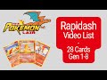 Rapidash Video List – 28 (Gen 1-8) cards for the Pokémon Rapidash. Gotta Catch Em All!