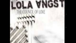 Lola Angst - something to do