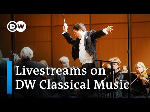 It's your live | Livestreams on DW Classical Music