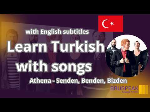 Athena - Senden, Benden, Bizden | Learn Turkish with Songs + lyrics / sözleri - S41