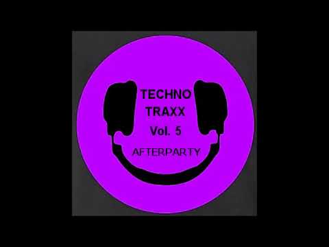 Techno Traxx AfterParty Vol. 5 - 06 DJ Balloon - Pussylovers (Bobby Bouchet Mix)