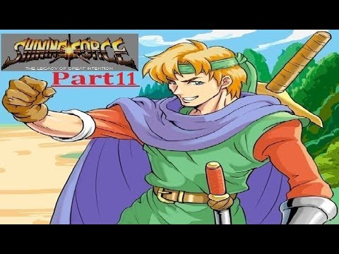 Let's Play Shining Force Part 11: War Into The Fortress!