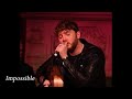 James Arthur Impossible 1 HOUR