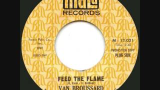 Van Broussard - Feed The Flame