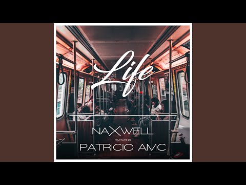 Life (Naxwell Mix)