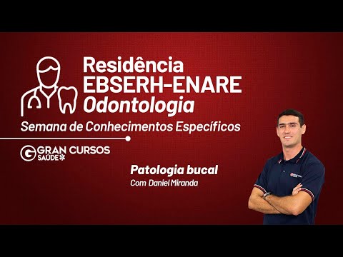 Residência EBSERH - ENARE Odontologia - Conhecimentos Específicos | Anatomia com Daniel Miranda