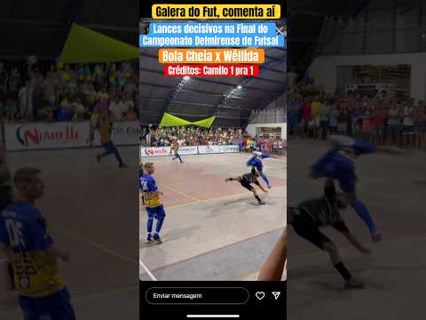 Final Campeonato Futsal + Delmiro Gouveia - AL